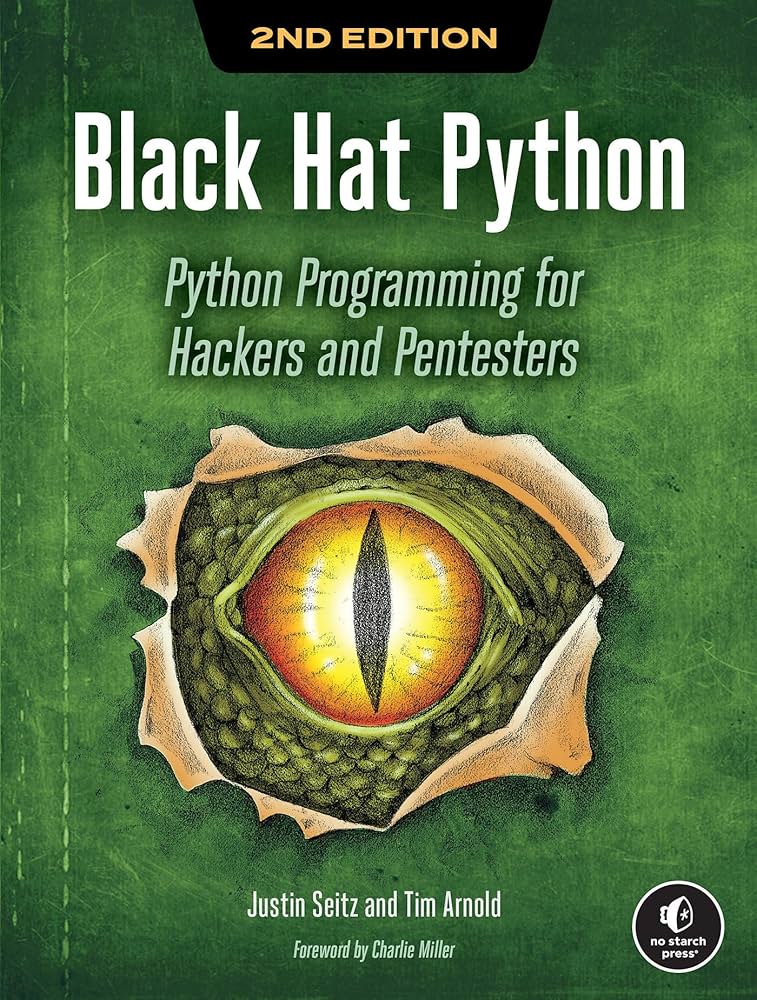 Black Hat Python by Justin Seitz and Tim Arnold